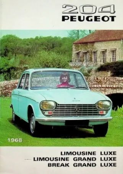 Peugeot 204 Limousine Break Grand Luxe Modelprogram 1968 Carbrochure (10351)
